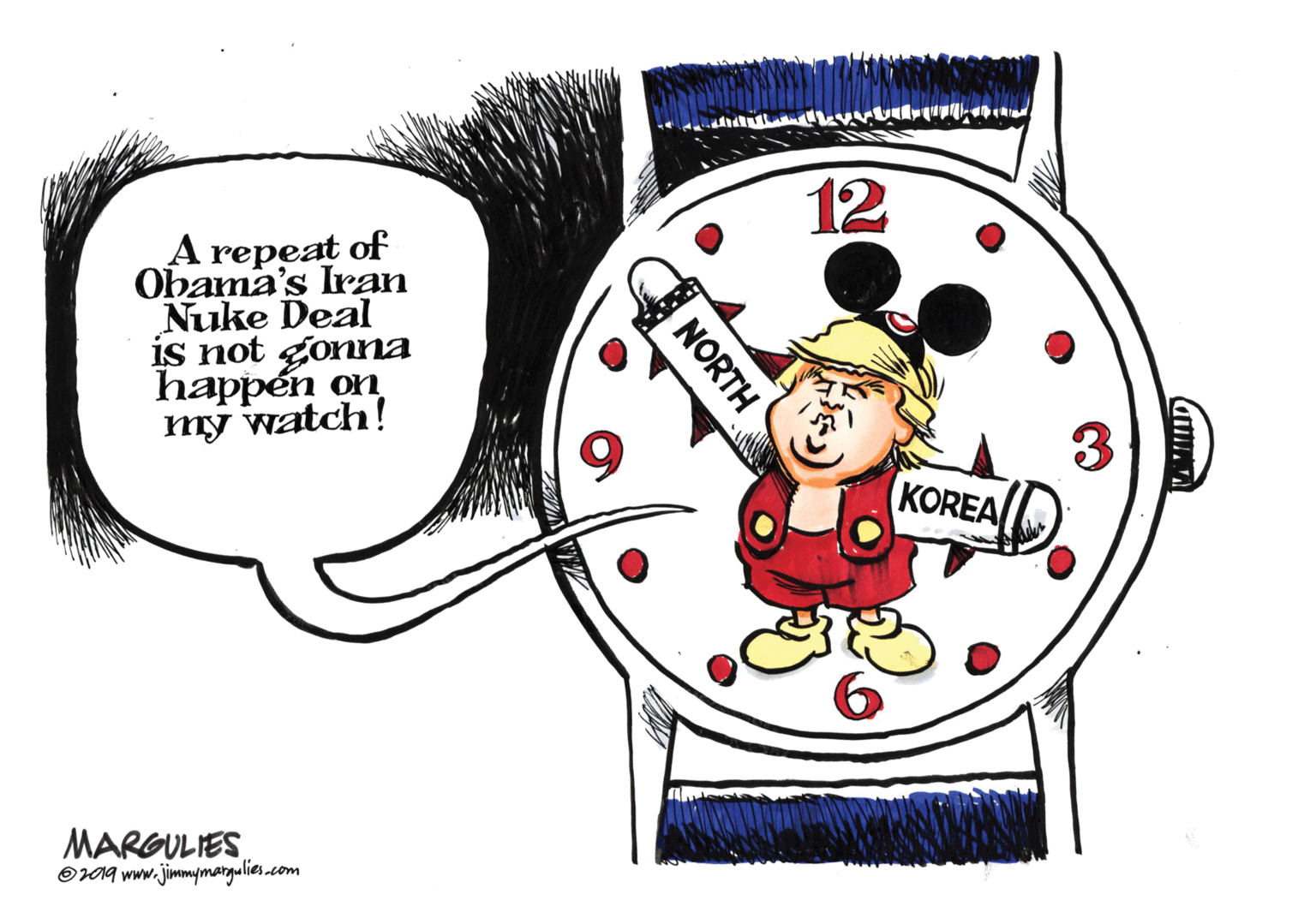 Illustration OCR: 12 A repeat of Obama's Iran Nuke Deal is not gonna happén on my watch! 3 KOREA MARGULIES O09 www.jimmymargulies.com NORTH 12 A repeat of Obama's Iran Nuke Deal is not gonna happén on my watch! 3 KOREA MARGULIES O09 www.jimmymargulies.com NORTH