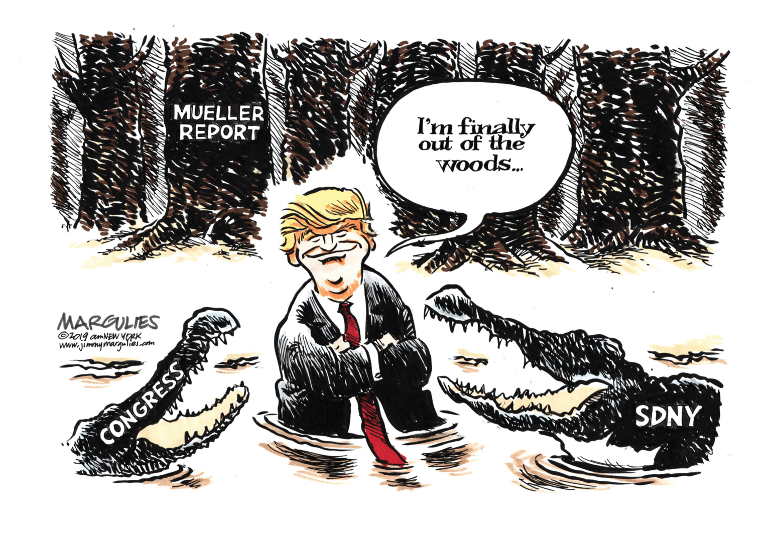 Comics OCR: MUELLER REPORT I'm finally out of the woods. MARGULIES ©01g amNENYORK www.Jimnymargulies.cm CONGRI SDNY MUELLER REPORT I'm finally out of the woods. MARGULIES ©01g amNENYORK www.Jimnymargulies.cm CONGRI SDNY