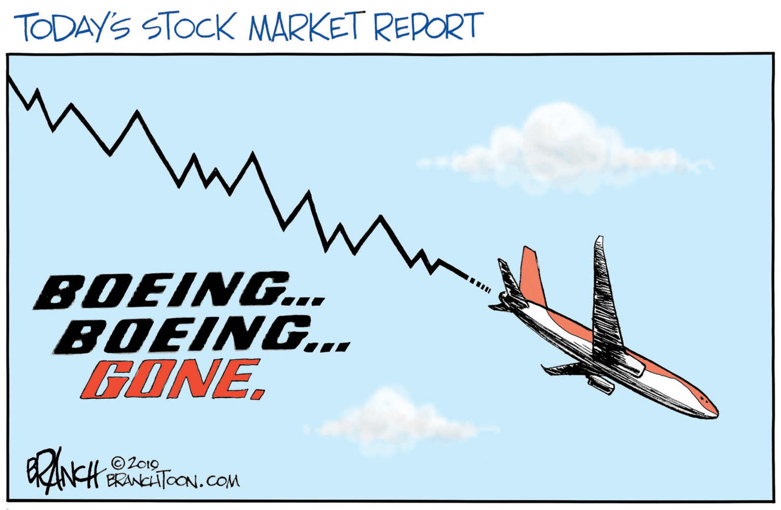 Gliding OCR: TODAY'S STOCK MARKET REPORT BOEING... BOEING. GONE©2019 ERANCHTOON.COM TODAY'S STOCK MARKET REPORT BOEING... BOEING. GONE©2019 ERANCHTOON.COM