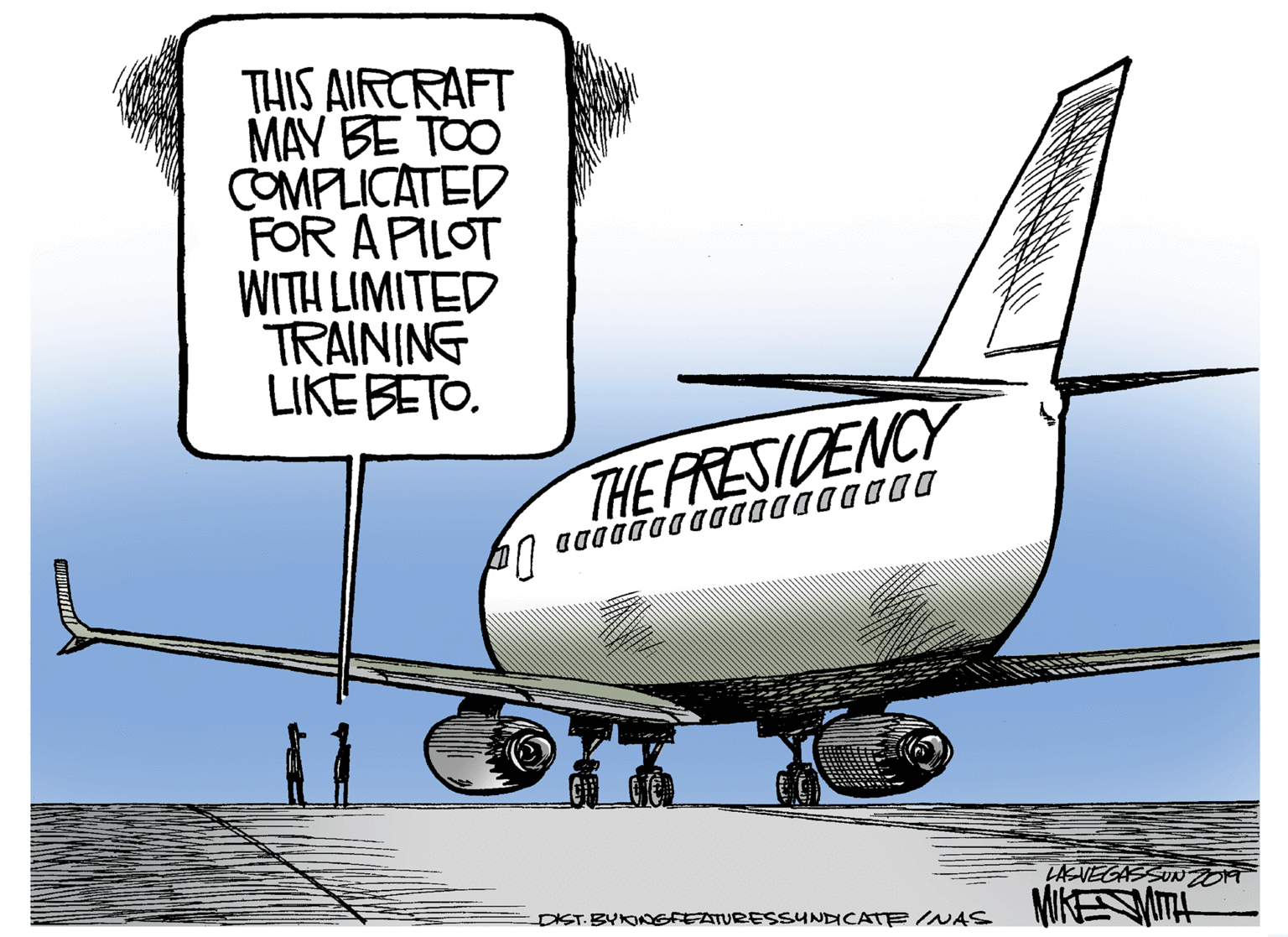 Fin OCR: THIS AIRCRAFT MAY BE TOO COMPLICATED FOR A PILOT WITH LIMITED TRAINING LIKE BETO. THE PRESIDENCY ? .1??aa?0010??? LAGVEGASSUNOA DIST.BYKONGFEATURESSYNDICATEINAS MUREMIT! THIS AIRCRAFT MAY BE TOO COMPLICATED FOR A PILOT WITH LIMITED TRAINING LIKE BETO. THE PRESIDENCY ? .1??aa?0010??? LAGVEGASSUNOA DIST.BYKONGFEATURESSYNDICATEINAS MUREMIT!
