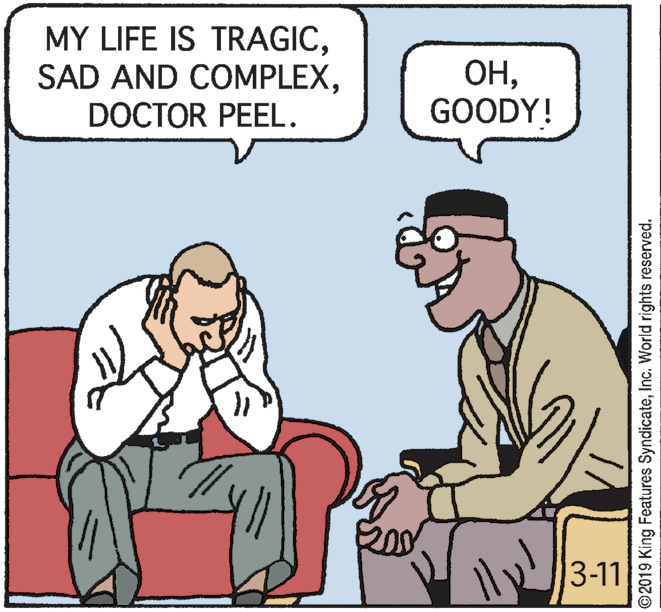 Parallel OCR: MY LIFE IS TRAGICDOCTOR PEEL. ??GOODY! 3-11 ©2019 King Features SyndicateInc. World rights reserved. MY LIFE IS TRAGICSAD AND COMPLEXDOCTOR PEEL. ??GOODY! 3-11 ©2019 King Features SyndicateInc. World rights reserved.