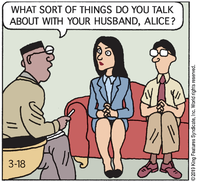 Gesture OCR: WHAT SORT OF THINGS DO YOU TALK ABOUT WITH YOUR HUSBANDALICE? 3-18 ©2019 King Features SyndicateInc. World rights reserved. WHAT SORT OF THINGS DO YOU TALK ABOUT WITH YOUR HUSBANDALICE? 3-18 ©2019 King Features SyndicateInc. World rights reserved.