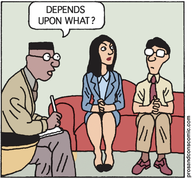 Organism OCR: DEPENDS UPON WHAT ? prosandconscomic.com DEPENDS UPON WHAT ? prosandconscomic.com