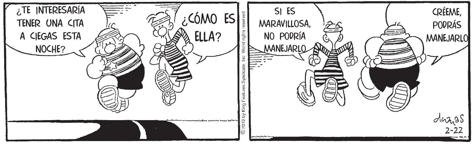 Art OCR: ¿TE INTERESARÍA TENER UNA CITA A CIEGAS ESTA ¿CÓMO ES ELLA? SI ES MARAVILLOSANO PODRÍA MANEJARLO CRÉEMEPODRÁS MANEJARLO NOCHE? danas 2-22 ¿TE INTERESARÍA TENER UNA CITA A CIEGAS ESTA ¿CÓMO ES ELLA? SI ES MARAVILLOSANO PODRÍA MANEJARLO CRÉEMEPODRÁS MANEJARLO NOCHE? danas 2-22