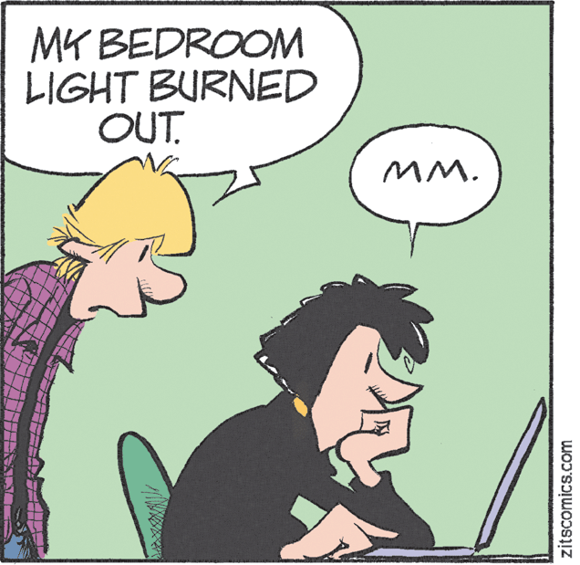 Sharing OCR: MY BEDROOM LIGHT BURNED OUT. MM. zitscomics.com MY BEDROOM LIGHT BURNED OUT. MM. zitscomics.com