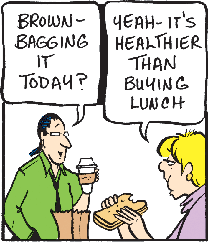 Gesture OCR: BROWN- BAGGING IT TODAY? YEAH- IT'S HEALTHIER THAN BUYING LUNCH BROWN- BAGGING IT TODAY? YEAH- IT'S HEALTHIER THAN BUYING LUNCH