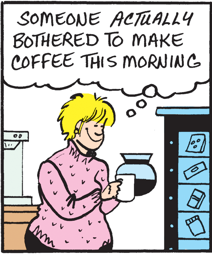 Happy OCR: SOMEONE ACTUALLY BOTHERED TO MAKE COFFEE THIS MmORNING SOMEONE ACTUALLY BOTHERED TO MAKE COFFEE THIS MmORNING