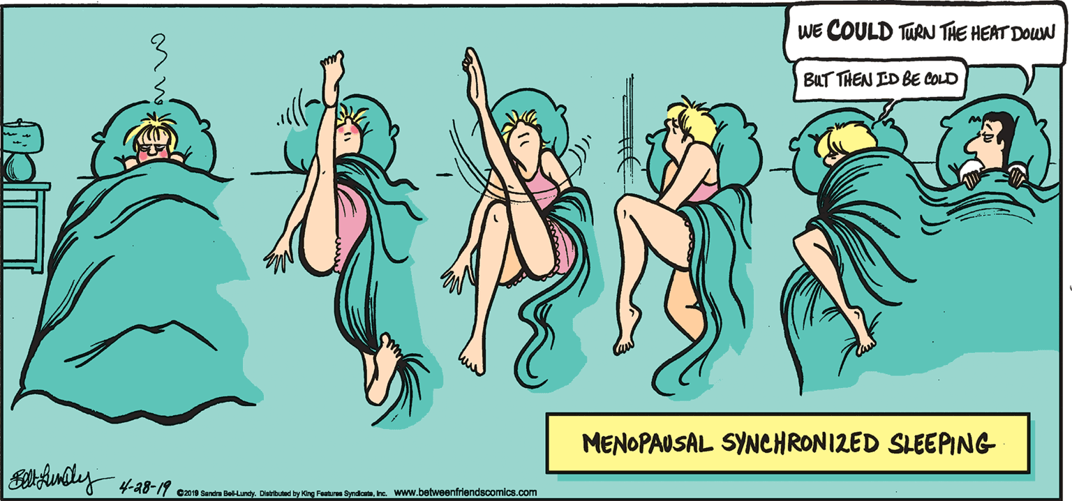 Gesture OCR: WE COULD TURN THE HEAT DOUN BUT THEN ID BE COLD MENOPAUSAL SYNCHRONIZED SLEEPING C2019 Sanda Beundy. Dutued by King Feature SyndiataIne. www.betweenfriendscomics.com an WE COULD TURN THE HEAT DOUN BUT THEN ID BE COLD MENOPAUSAL SYNCHRONIZED SLEEPING C2019 Sanda Beundy. Dutued by King Feature SyndiataIne. www.betweenfriendscomics.com an