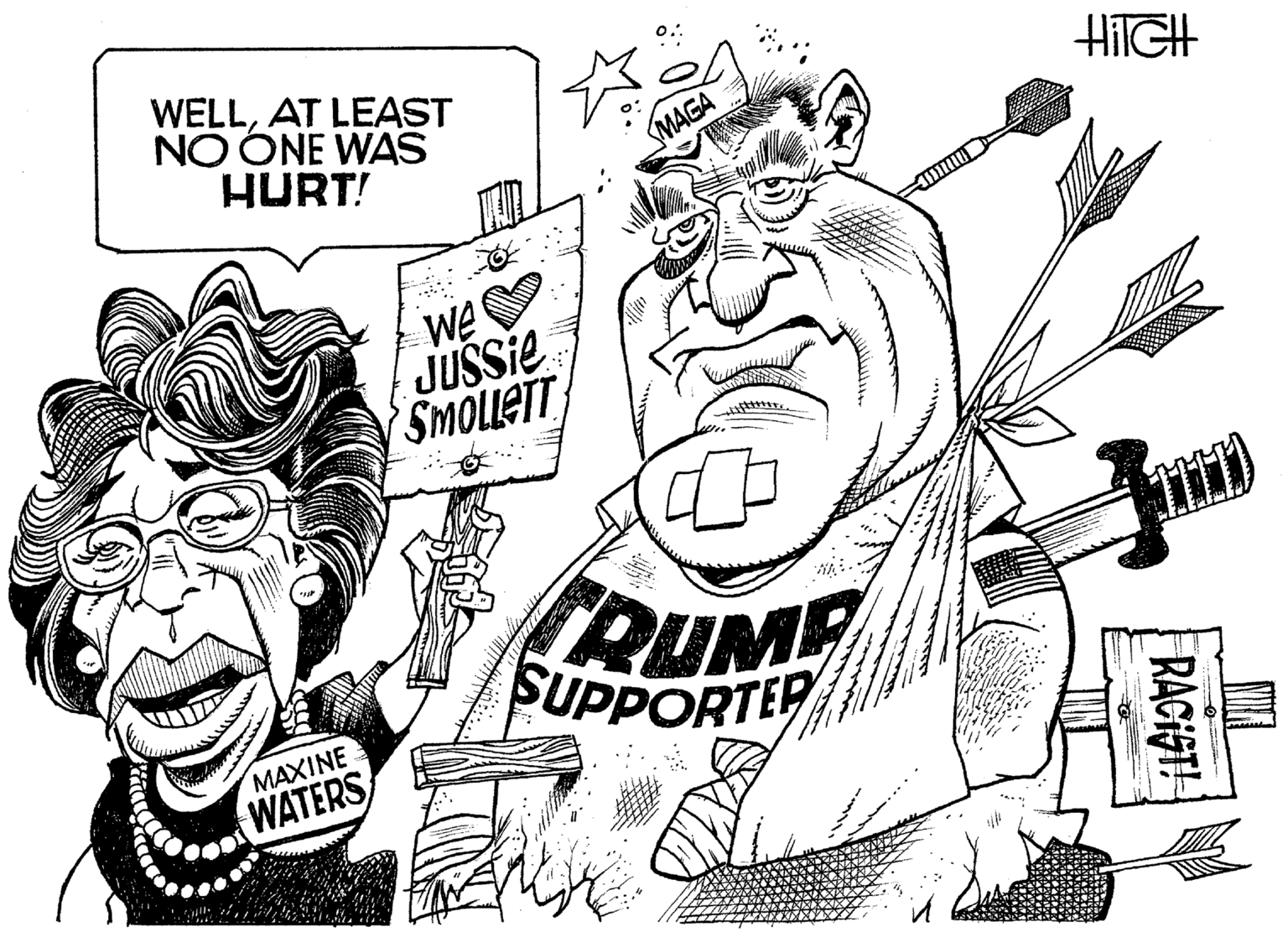 Illustration OCR: WELLAT LEAST NO ONE WAS HURT! HIIGH MAGA We JUSsie SMOLLETT RUMP SUPPORTEP MAXINE WATERS RACIST! WELLAT LEAST NO ONE WAS HURT! HIIGH MAGA We JUSsie SMOLLETT RUMP SUPPORTEP MAXINE WATERS RACIST!
