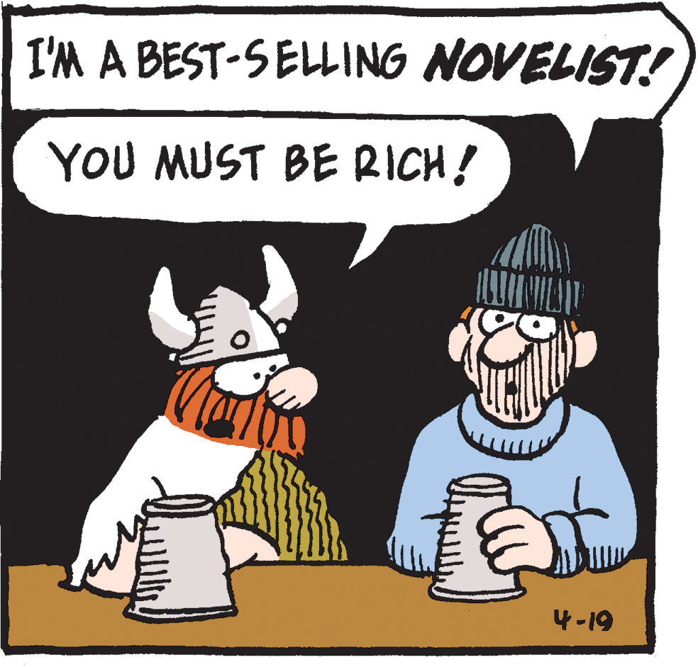 Event OCR: I'M A BEST-SELLING NOVELIST! YOU MUST BE RICH! 4-19 I'M A BEST-SELLING NOVELIST! YOU MUST BE RICH! 4-19