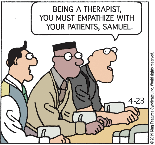 Parallel OCR: BEING A THERAPISTYOU MUST EMPATHIZE WITH YOUR PATIENTSSAMUEL. 4-23 © 2019 King Features SyndicateInc. World rights reserved. BEING A THERAPISTYOU MUST EMPATHIZE WITH YOUR PATIENTSSAMUEL. 4-23 © 2019 King Features SyndicateInc. World rights reserved.