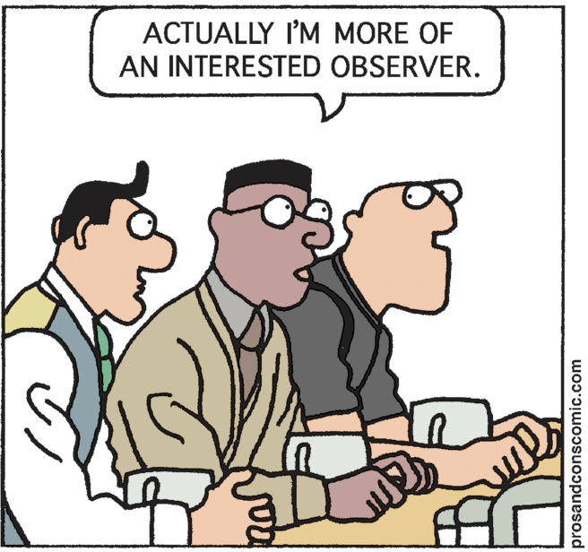 Animated cartoon OCR: ACTUALLY I'M MORE OF AN INTERESTED OBSERVER. prosandconscomic.com ACTUALLY I'M MORE OF AN INTERESTED OBSERVER. prosandconscomic.com