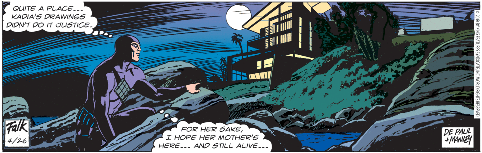 Comics OCR: QUITE A PLACE..." KADIA'S DRAWINGS DIDN'T DO IT JUSTICE. Falk 4/26 DE PALIL +MANLEY FOR HER SAKEI HOPE HER MOTHER'S HERE... AND STILL ALIVE... QUITE A PLACE..." KADIA'S DRAWINGS DIDN'T DO IT JUSTICE. Falk 4/26 DE PALIL +MANLEY FOR HER SAKEI HOPE HER MOTHER'S HERE... AND STILL ALIVE...