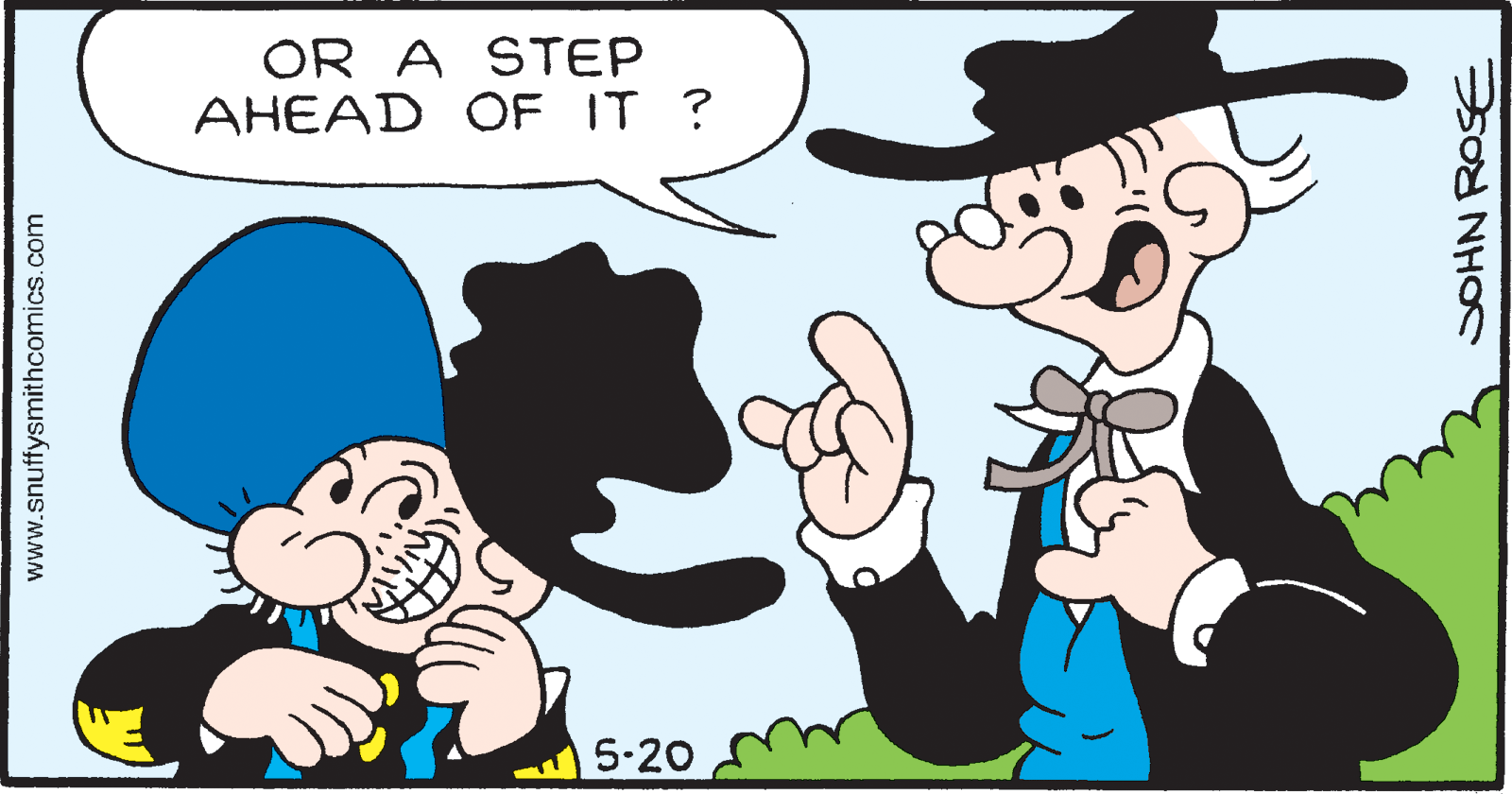 Interaction OCR: OR A STEP AHEAD OF IT ? 5-20 www.snuffysmithcomics.com OR A STEP AHEAD OF IT ? 5-20 www.snuffysmithcomics.com