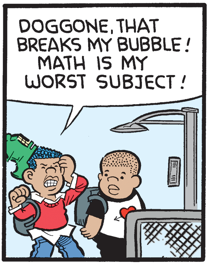 Poster OCR: DOGGONETHAT BREAKS MY BUBBLE! MATH IS MY WORST SUBJECT! 111 DOGGONETHAT BREAKS MY BUBBLE! MATH IS MY WORST SUBJECT! 111