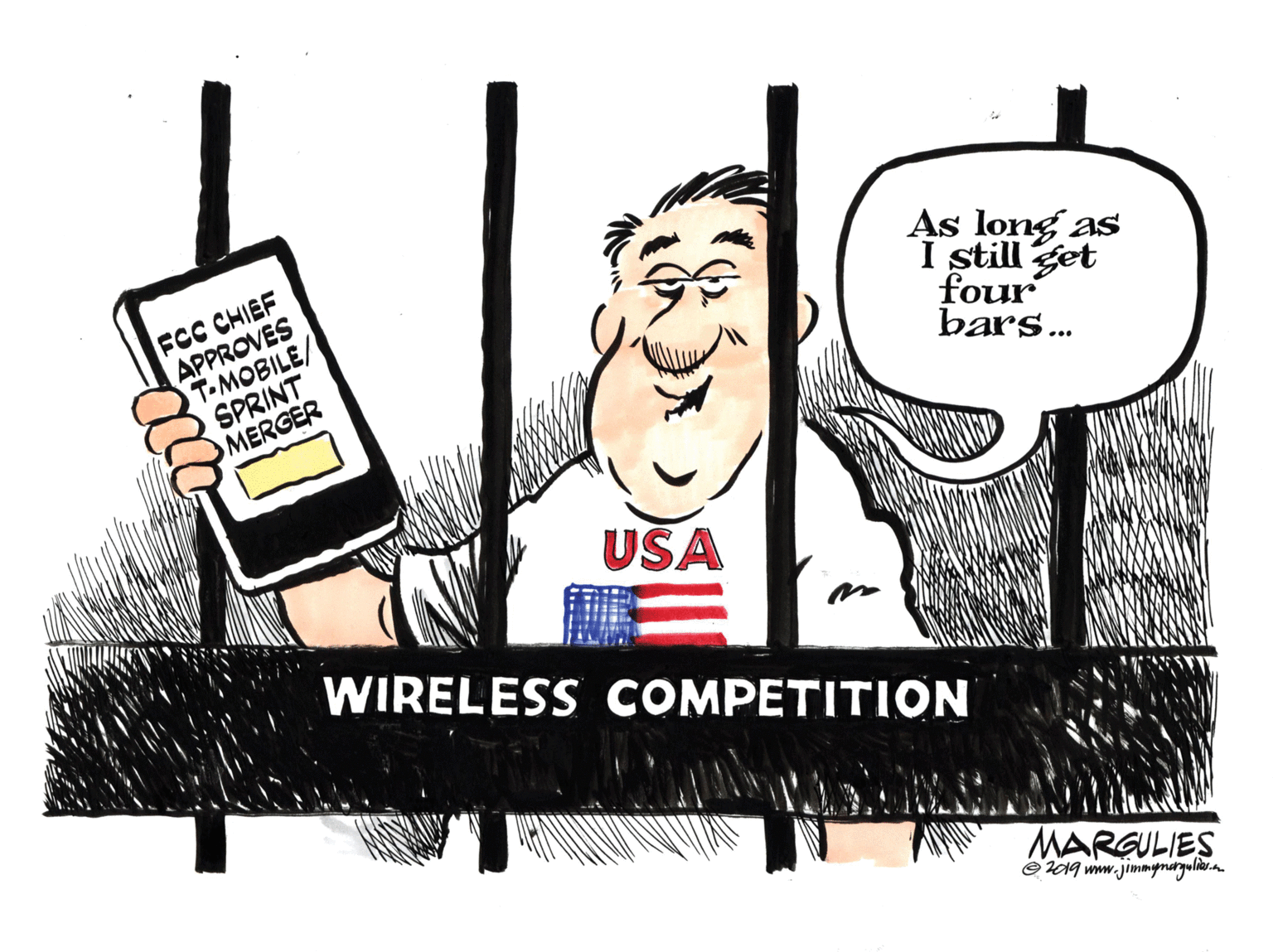 Fiction OCR: FCC CHIEF APPROVES T-MOBILE/ SPRINT MERGER As long as I still get four bars. UŠA WIRELESS COMPETITION MARGULIES O019 www.jimmynarguliera FCC CHIEF APPROVES T-MOBILE/ SPRINT MERGER As long as I still get four bars. UŠA WIRELESS COMPETITION MARGULIES O019 www.jimmynarguliera