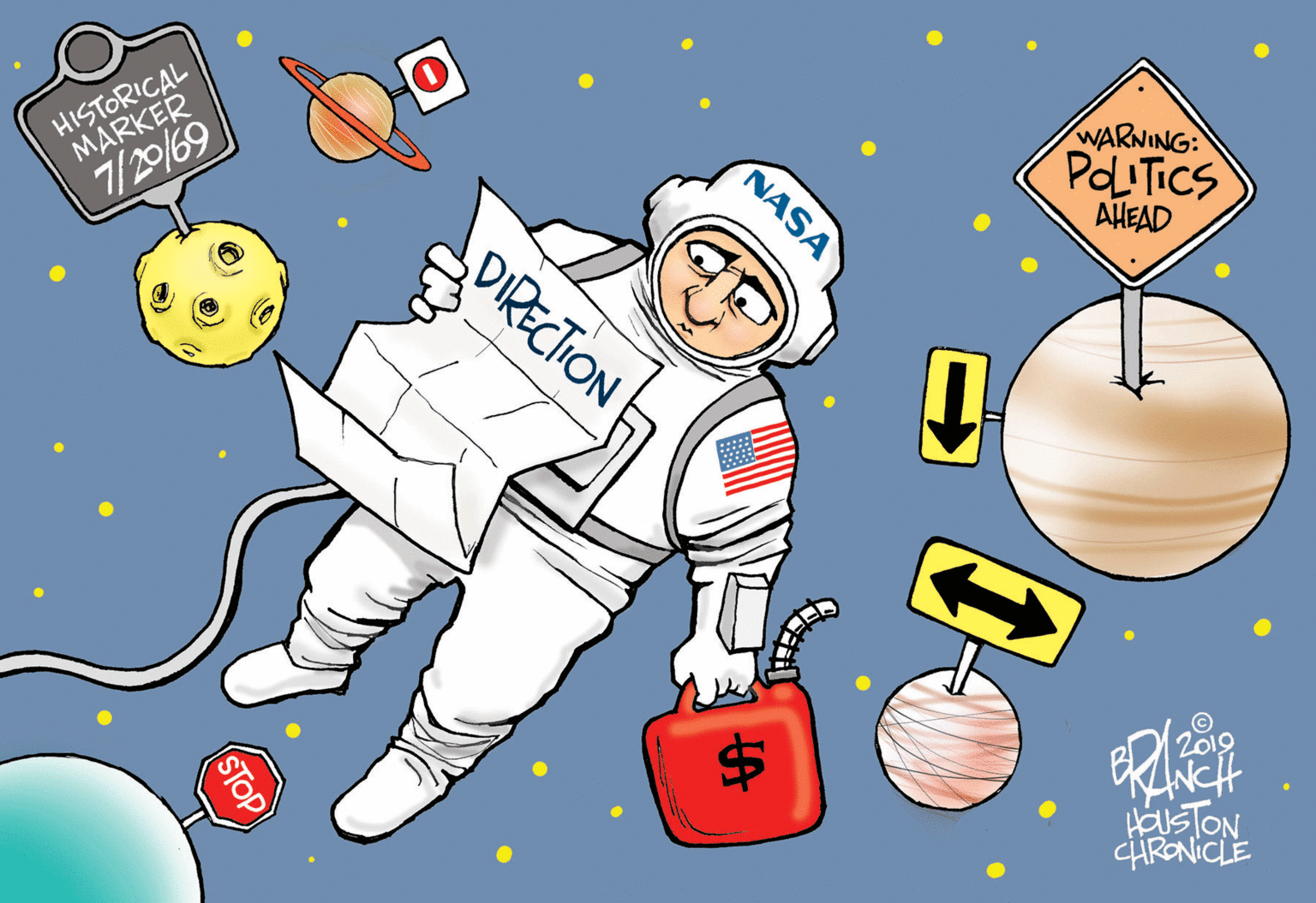 Illustration OCR: HISTORICAL MARKER 7/20169 WARNING: POLITICS AHEAD NASA 2019 HalsTON IRONICLE DIRECTION %24 STOP HISTORICAL MARKER 7/20169 WARNING: POLITICS AHEAD NASA 2019 HalsTON IRONICLE DIRECTION %24 STOP