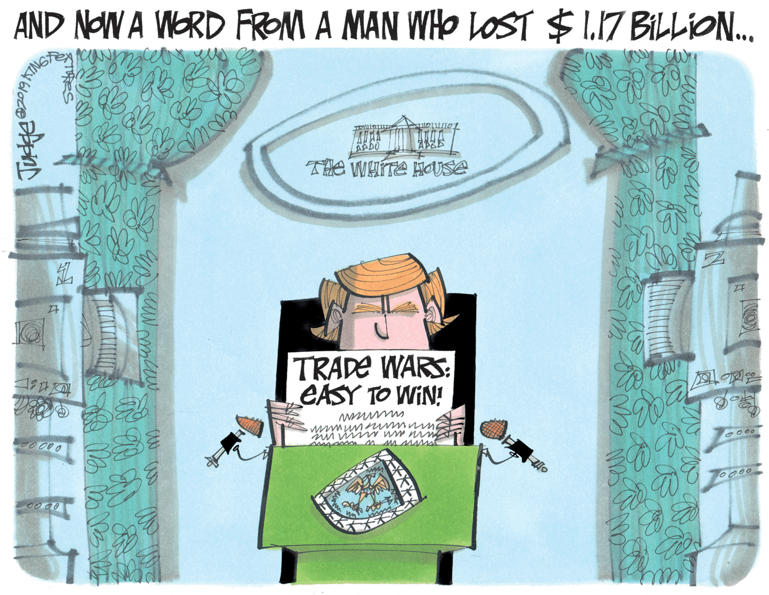 Creative arts OCR: AND NOW A WORD FROM A MAN WHO LOST $ 1.17 BILLION. THE WHITA HOUSE TRADE WARS: CASY TO WIN! 0 00 0000 AND NOW A WORD FROM A MAN WHO LOST $ 1.17 BILLION. THE WHITA HOUSE TRADE WARS: CASY TO WIN! 0 00 0000