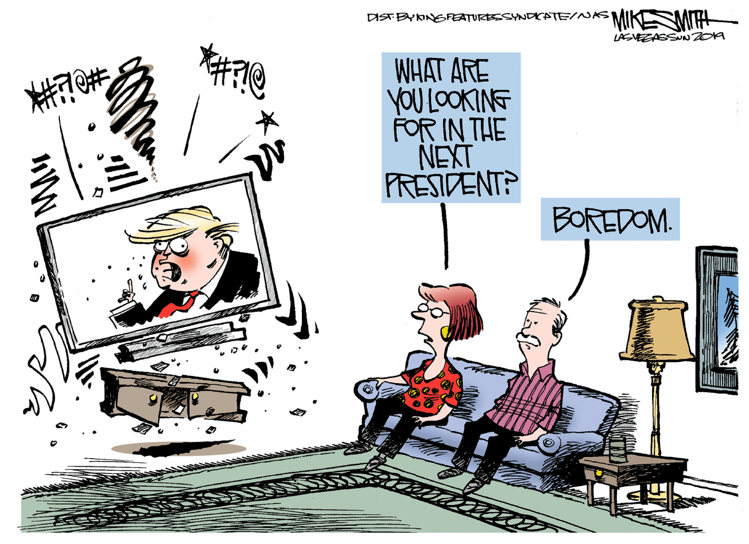 Event OCR: MIKE MITH DIST BYONESFEATUREESYNDKATE/NAS LASVEEASSN ZOA WHAT ARE YOU LOOKING FOR IN THE NEXT PRÉSIDENT? BOREDOM. MIKE MITH DIST BYONESFEATUREESYNDKATE/NAS LASVEEASSN ZOA WHAT ARE YOU LOOKING FOR IN THE NEXT PRÉSIDENT? BOREDOM.
