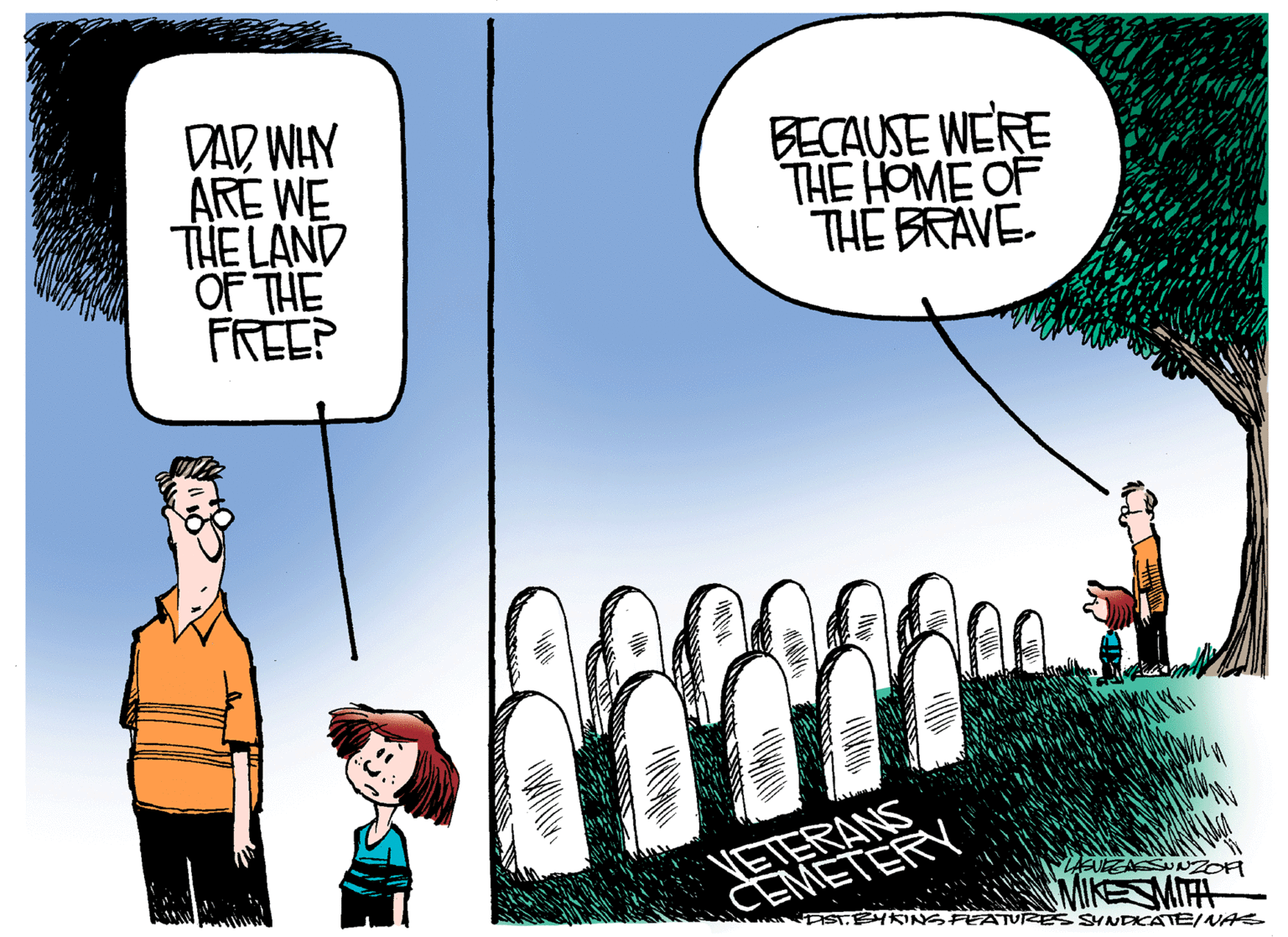 Art OCR: DAR WIY ARE WE THE LAND OF THE FREE? BECAUSE WERE THE HOME OF THE BRAVE VETERANS CEMETERY UEASSUNZOR KESMIA DSTEHKING FEATUZES SYNDKATE/NAS DAR WIY ARE WE THE LAND OF THE FREE? BECAUSE WERE THE HOME OF THE BRAVE VETERANS CEMETERY UEASSUNZOR KESMIA DSTEHKING FEATUZES SYNDKATE/NAS