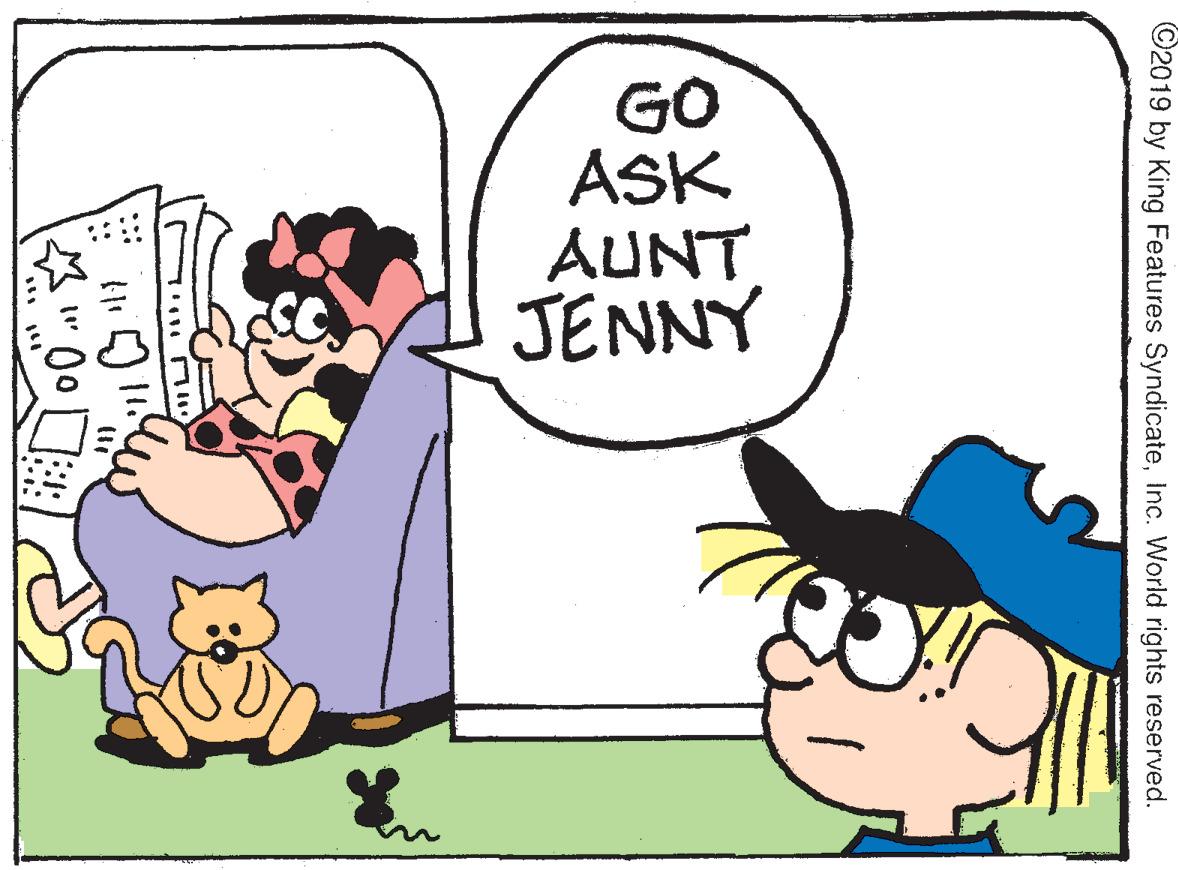 Organism OCR: GO ASK AUNT JENNY ©2019 by King Features SyndicateInc. World rights reserved. GO ASK AUNT JENNY ©2019 by King Features SyndicateInc. World rights reserved.