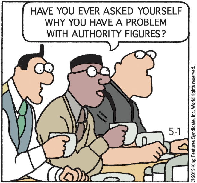 Rectangle OCR: HAVE YOU EVER ASKED YOURSELF WHY YOU HAVE A PROBLEM WITH AUTHORITY FIGURES? 5-1 ©2019 King Features SyndicateInc. World rights reserved. HAVE YOU EVER ASKED YOURSELF WHY YOU HAVE A PROBLEM WITH AUTHORITY FIGURES? 5-1 ©2019 King Features SyndicateInc. World rights reserved.