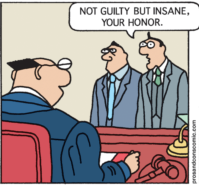 Fiction OCR: NOT GUILTY BUT INSANEYOUR HONOR. prosandconscomic.com NOT GUILTY BUT INSANEYOUR HONOR. prosandconscomic.com