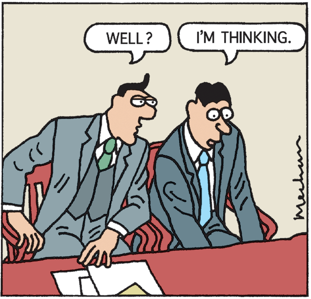 Pleased OCR: WELL? I'M THINKING. meh WELL? I'M THINKING. meh