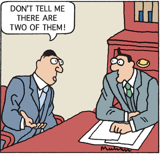 Animated cartoon OCR: DON'T TELL ME THERE ARE TWO OF THEM! DON'T TELL ME THERE ARE TWO OF THEM!