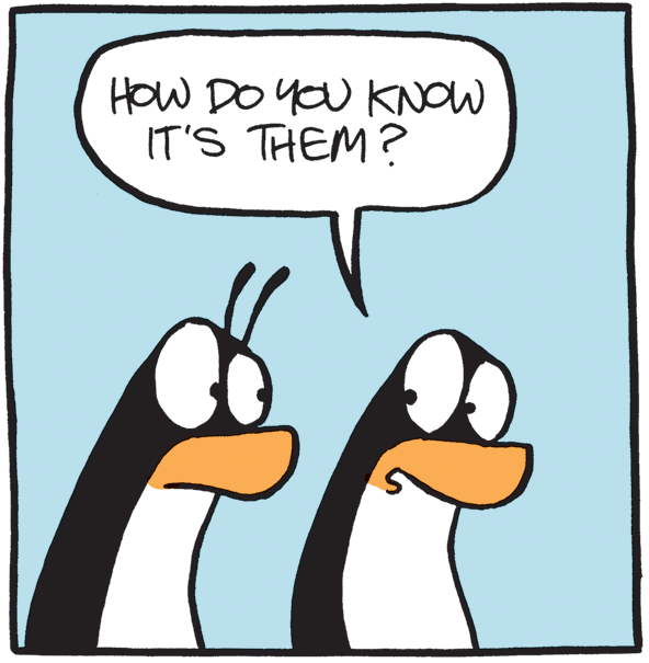 Illustration OCR: How DO you KNOW IT'S THEM? How DO you KNOW IT'S THEM?