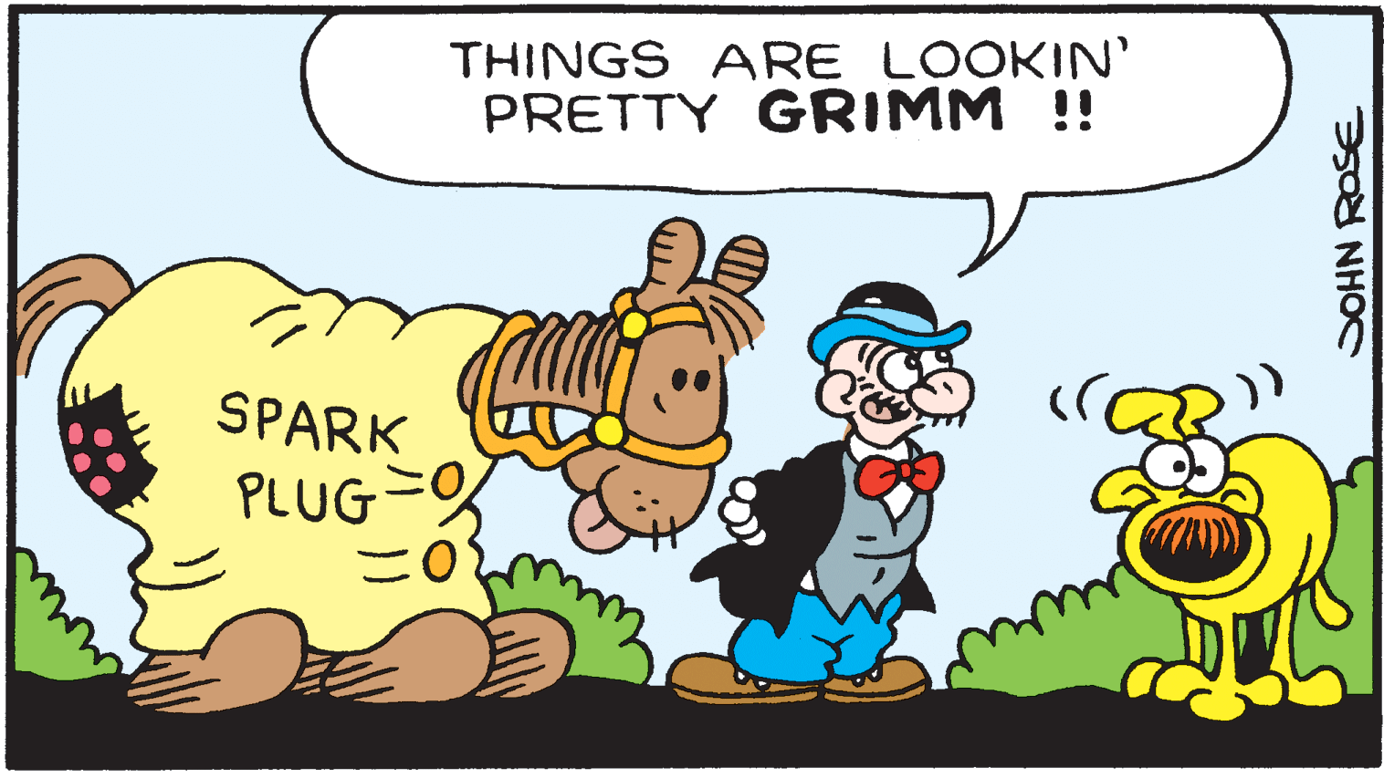 Font OCR: THINGS ARE LOOKIN' PRETTY GRIMM !! SPARK PLUG 5OY NHOC THINGS ARE LOOKIN' PRETTY GRIMM !! SPARK PLUG 5OY NHOC