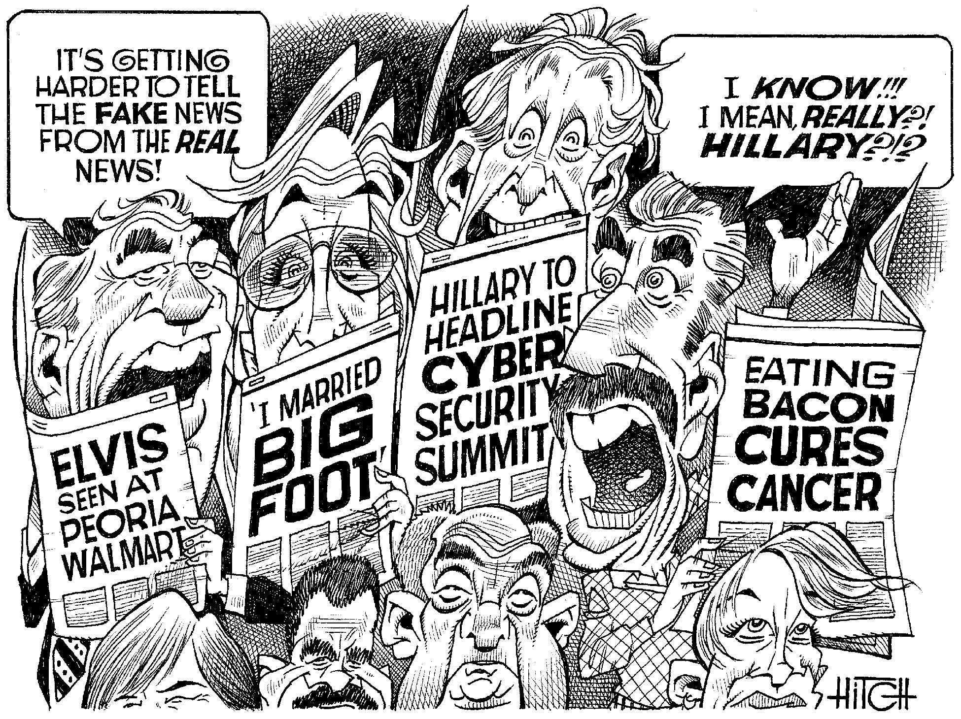 Monochrome OCR: IT'S GETTING HARDER TO TELL THE FAKE NEWS FROM THE REAL NEWS! I KNOW.! I MEANREALLY?! HILLARY2 HILLARY TO HEADLINE CYBER BIG SECURITY I MARRIED ELVIS SEEN AT EATING BACON CURES CANCER PEORIAWALMART FOOT SUMMIT 3HITGH IT'S GETTING HARDER TO TELL THE FAKE NEWS FROM THE REAL NEWS! I KNOW.! I MEANREALLY?! HILLARY2 HILLARY TO HEADLINE CYBER BIG SECURITY I MARRIED ELVIS SEEN AT EATING BACON CURES CANCER PEORIAWALMART FOOT SUMMIT 3HITGH