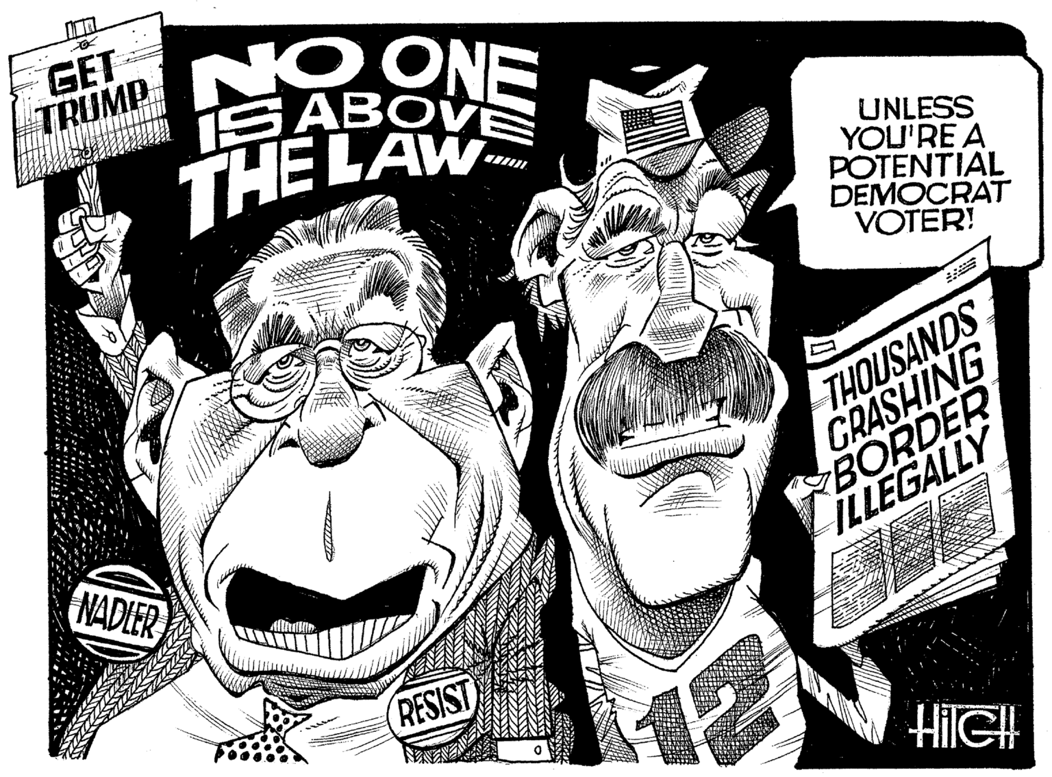 Poster OCR: GET TRUMP A SABOVE THE LAW UNLESS YOU'RE A POTENTIAL DEMOCRAT VOTER! THOUSANDS CRASHING BORDER ILLEGALLY NADLER RESIST HiIIGH GET TRUMP A SABOVE THE LAW UNLESS YOU'RE A POTENTIAL DEMOCRAT VOTER! THOUSANDS CRASHING BORDER ILLEGALLY NADLER RESIST HiIIGH