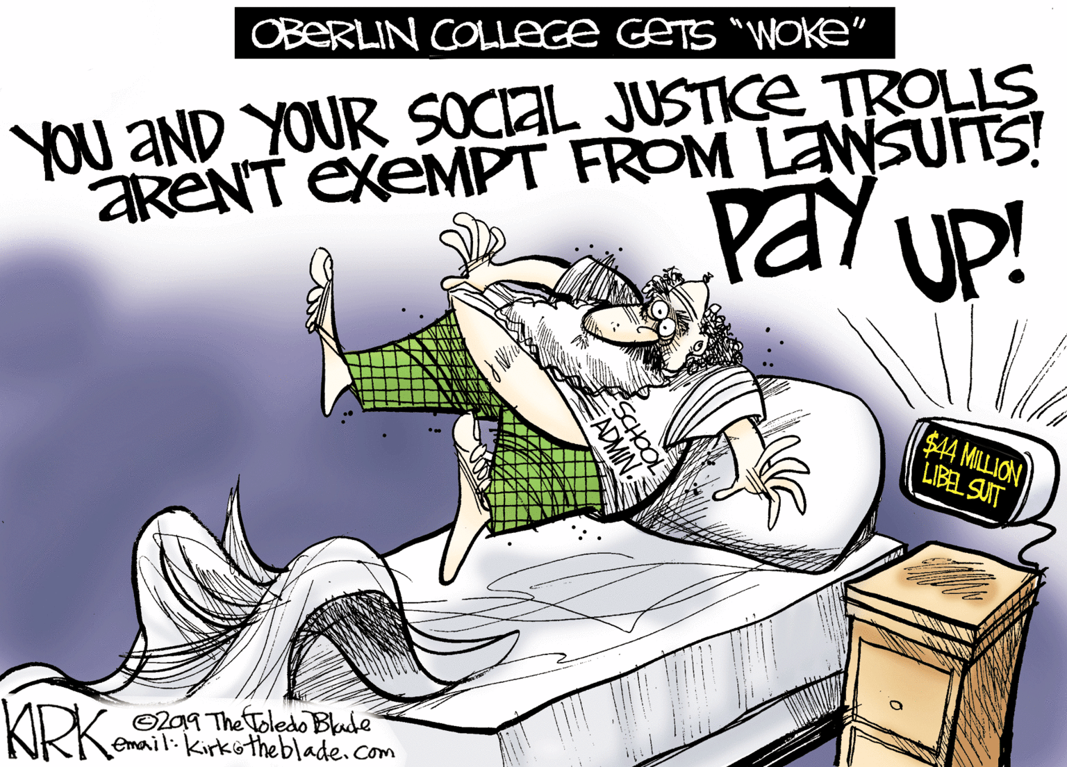 Fiction OCR: OBERLIN COLLEGE GETS "WOKE" akENT EXEMPT FROM LEWSŠUTS! ?? P. YOU aND YOUR SOCIAL JUSTICE TROLLS $44 MILLION LIBEL SUIT sie KRK O209 The Toledo Blude email:kirkotheblade.com ESCHS OBERLIN COLLEGE GETS "WOKE" akENT EXEMPT FROM LEWSŠUTS! ?? P. YOU aND YOUR SOCIAL JUSTICE TROLLS $44 MILLION LIBEL SUIT sie KRK O209 The Toledo Blude email:kirkotheblade.com ESCHS