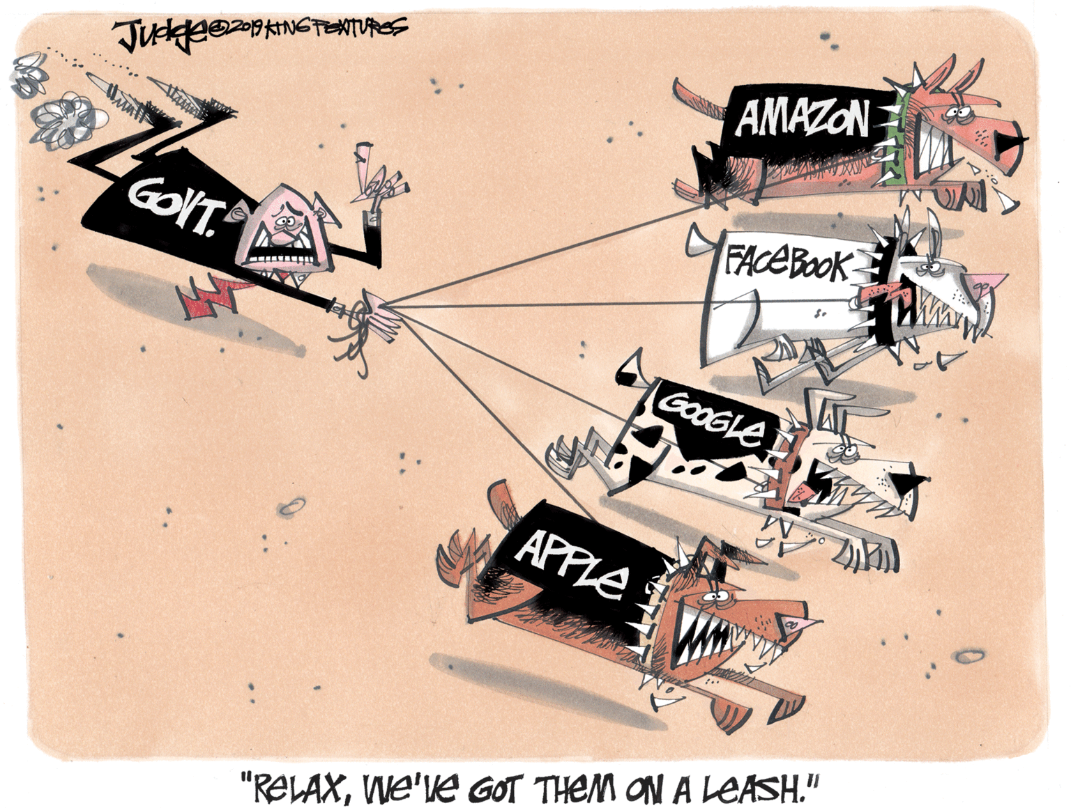 Brand OCR: AMAZON FACE BOOK GOVT. COOGLE APPLE "RELAXWe've GOT THEM ON A LEASH." AMAZON FACE BOOK GOVT. COOGLE APPLE "RELAXWe've GOT THEM ON A LEASH."