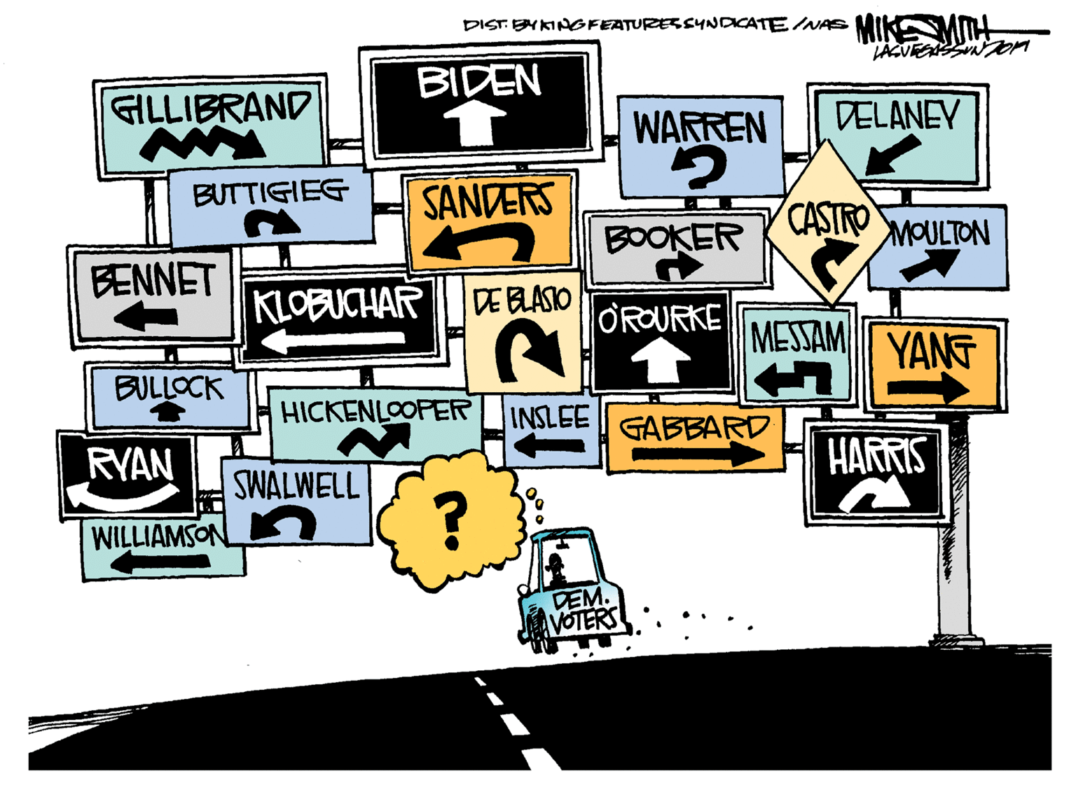 Square OCR: DIST BNKINGFEATURERSYNDICATE/NAS MIKMTH LASVRESSNon BIDEN GILLIBRAND DELANEY WARREN G. CASTRO BUTTIGIEG SANDERS BOOKER MOULTON BENNET KLOBUCHAR O DE BLASIO OROURKE MESSAM YANT BULLOCK HICKENLOOPER INSLEE GABBARD RVAN HARRIS SWALWELL WILLIAMSON DEM. VOTERS DIST BNKINGFEATURERSYNDICATE/NAS MIKMTH LASVRESSNon BIDEN GILLIBRAND DELANEY WARREN G. CASTRO BUTTIGIEG SANDERS BOOKER MOULTON BENNET KLOBUCHAR O DE BLASIO OROURKE MESSAM YANT BULLOCK HICKENLOOPER INSLEE GABBARD RVAN HARRIS SWALWELL WILLIAMSON DEM. VOTERS