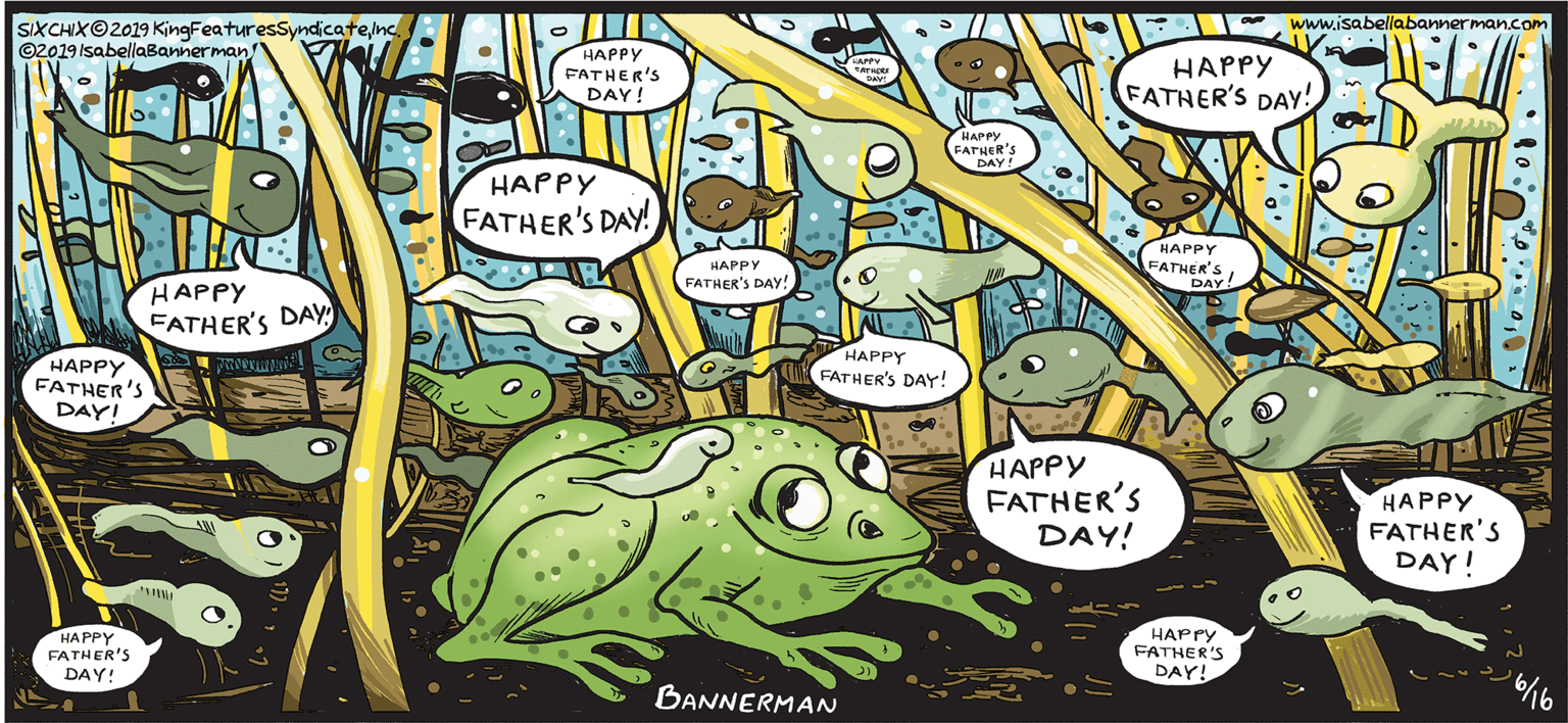 Publication OCR: SIXCHIX©2019 KingFeaturesSyndicate nc. ©2019 IsabellaBannerman www.isabellabannerman.com ????? FATHER'S DAY! HAPPY ????? FATHER'S DAY! HAPPY FATHER'S DAY ????? FATHER'S DAY! ??PPY FATHER'S HAPPY FATHER'S DAY! HAPPY FATHER'S DAY DAY ??PPY HAPPY FATHER'S DAYI FATHER'S DAY!! ????? FATHER'S DAY! ????? FATHER'S DAY! HAPPY FATHER'S DAY! HAPPY FATHER'S DAY! BANNERMAN 6/16 SIXCHIX©2019 KingFeaturesSyndicate nc. ©2019 IsabellaBannerman www.isabellabannerman.com ????? FATHER'S DAY! HAPPY ????? FATHER'S DAY! HAPPY FATHER'S DAY ????? FATHER'S DAY! ??PPY FATHER'S HAPPY FATHER'S DAY! HAPPY FATHER'S DAY DAY ??PPY HAPPY FATHER'S DAYI FATHER'S DAY!! ????? FATHER'S DAY! ????? FATHER'S DAY! HAPPY FATHER'S DAY! HAPPY FATHER'S DAY! BANNERMAN 6/16