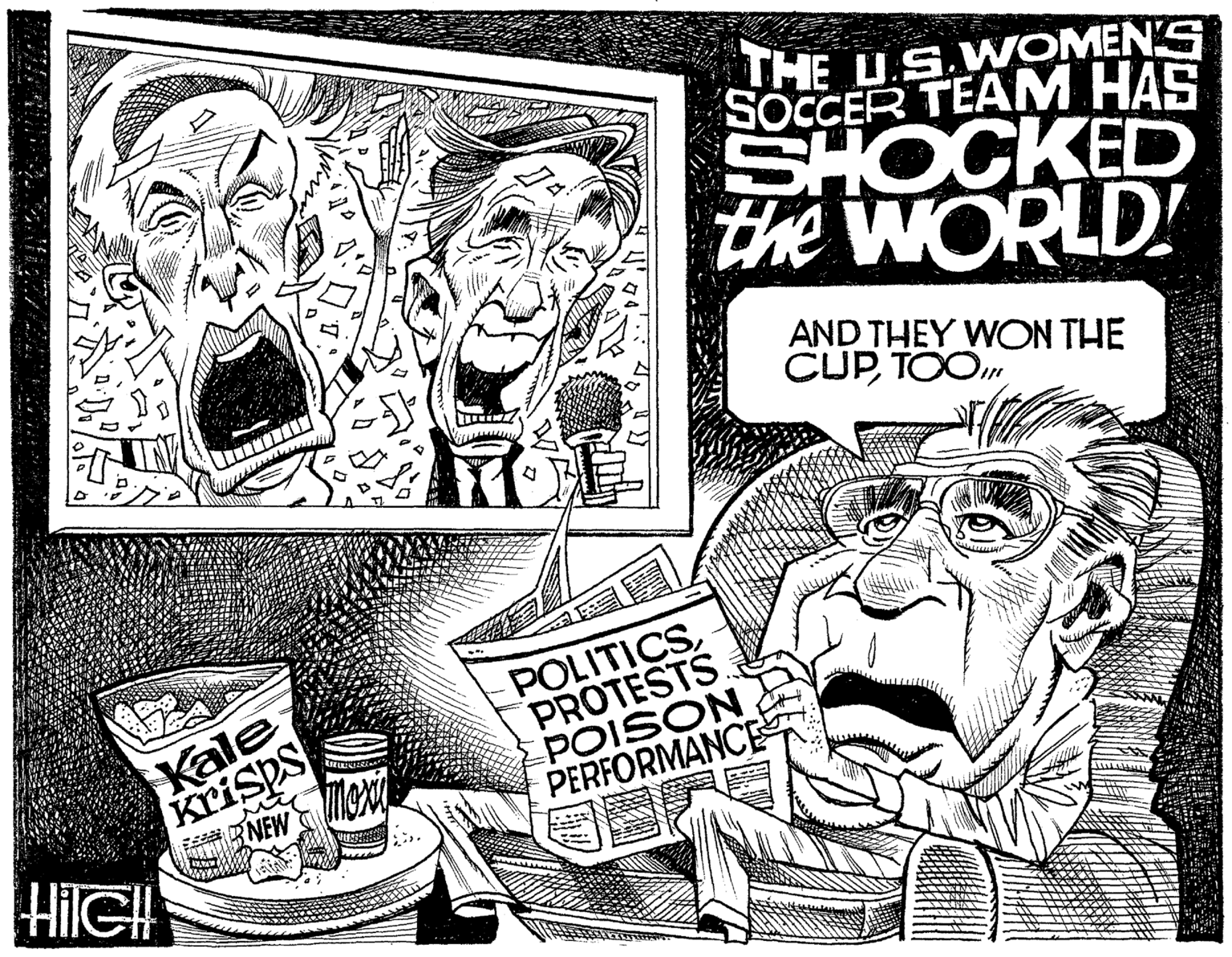 Black-and-white OCR: THE U.S.WOMEN'S SOCCER TEAM HAS SHOCKED the WORLD! AND THEY WON THE CUPTOO KrispS A RNEW POLITICSPROTESTS POISON PERFORMANCE Kale HilG THE U.S.WOMEN'S SOCCER TEAM HAS SHOCKED the WORLD! AND THEY WON THE CUPTOO KrispS A RNEW POLITICSPROTESTS POISON PERFORMANCE Kale HilG
