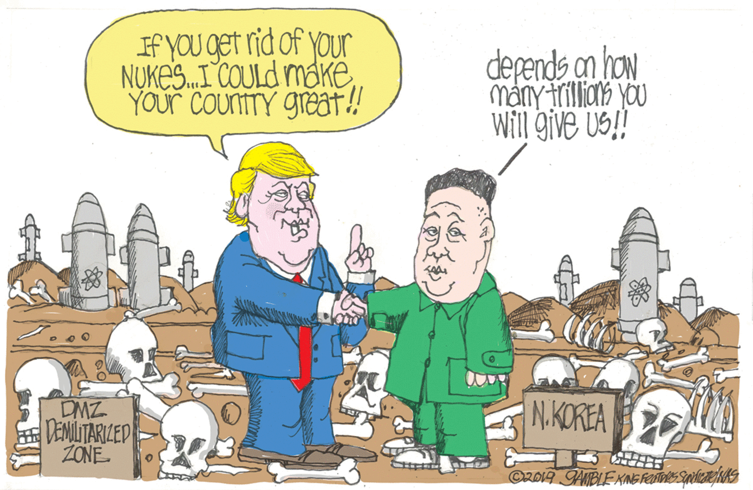 Fictional character OCR: If YOU get rid of your NUKES.I COULD make YOur counTY great!! depends an hon many trillians you Will give US!! DMZ DENLITARILED ZONE N.KOREA2 If YOU get rid of your NUKES.I COULD make YOur counTY great!! depends an hon many trillians you Will give US!! DMZ DENLITARILED ZONE N.KOREA2