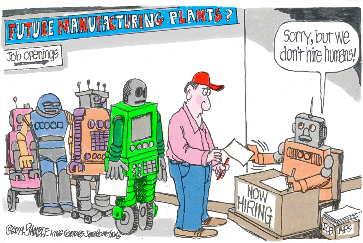 Fiction OCR: Sonybut we don't hire humans! FUTURE MANUFACTUR NG PLANTS? Job Openings 000 NOW HIRING 3 APS Sonybut we don't hire humans! FUTURE MANUFACTUR NG PLANTS? Job Openings 000 NOW HIRING 3 APS