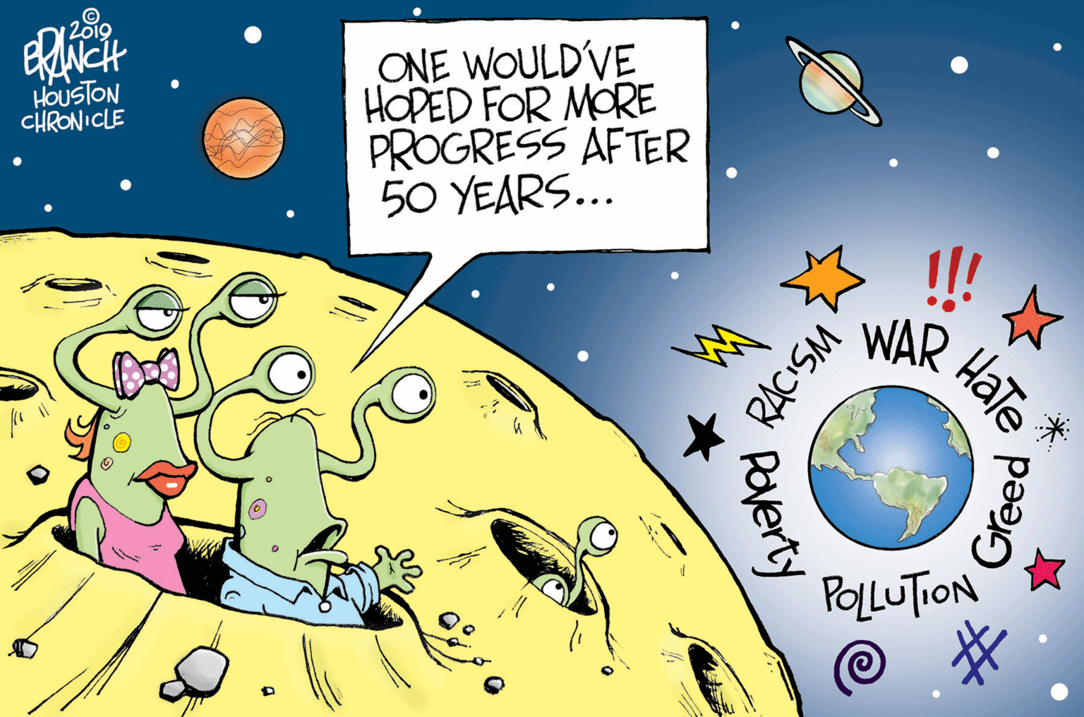 Science OCR: ONE WOULD'VE HOPED FOR MORE PROGRESS AFTER 50 YEARS... 2019 HOUSTON CHRONICLE HaTe POLLUTION Paverty Greed ONE WOULD'VE HOPED FOR MORE PROGRESS AFTER 50 YEARS... 2019 HOUSTON CHRONICLE HaTe POLLUTION Paverty Greed