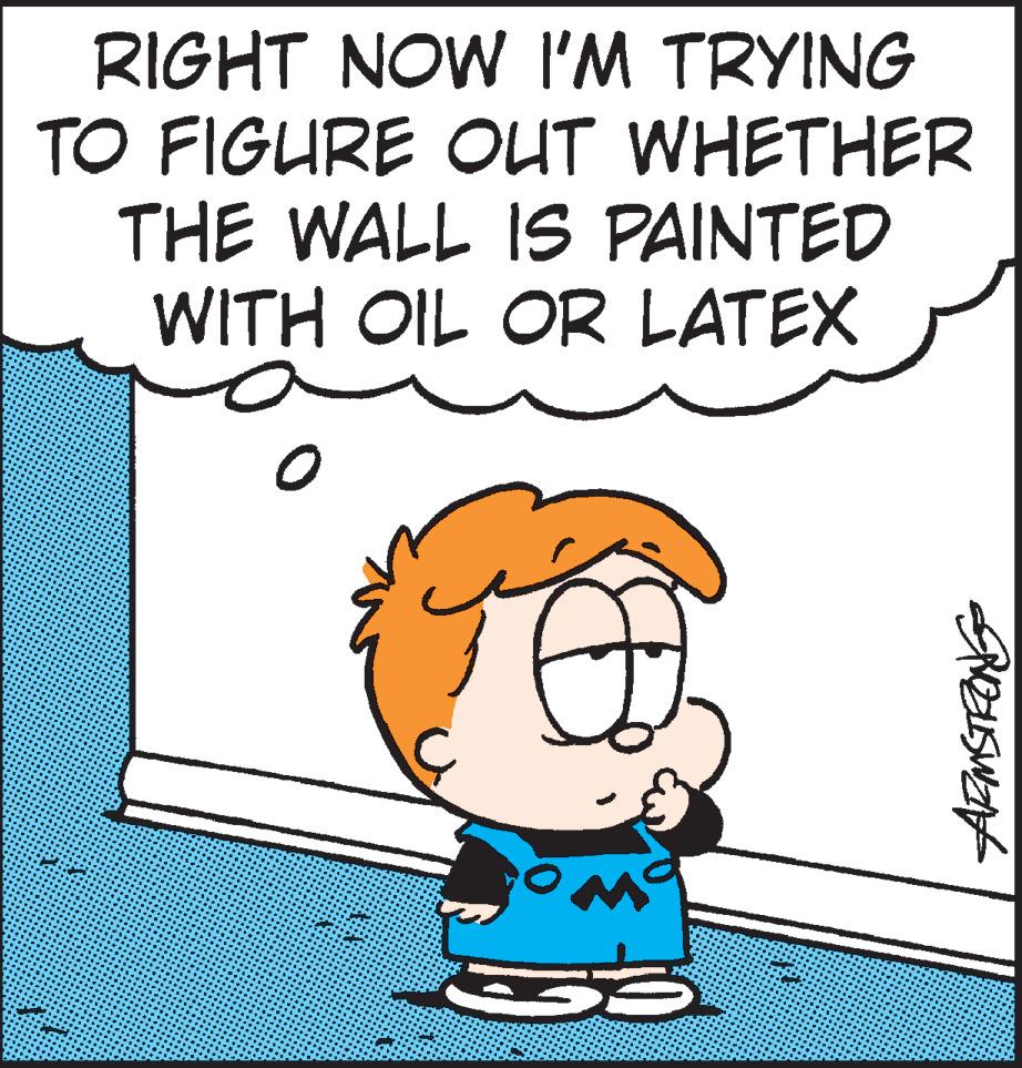 Fiction OCR: RIGHT NOW I'M TRYING TO FIGURE OUT WHETHER THE WALL IS PAINTED WITH OIL OR LATEX RIGHT NOW I'M TRYING TO FIGURE OUT WHETHER THE WALL IS PAINTED WITH OIL OR LATEX