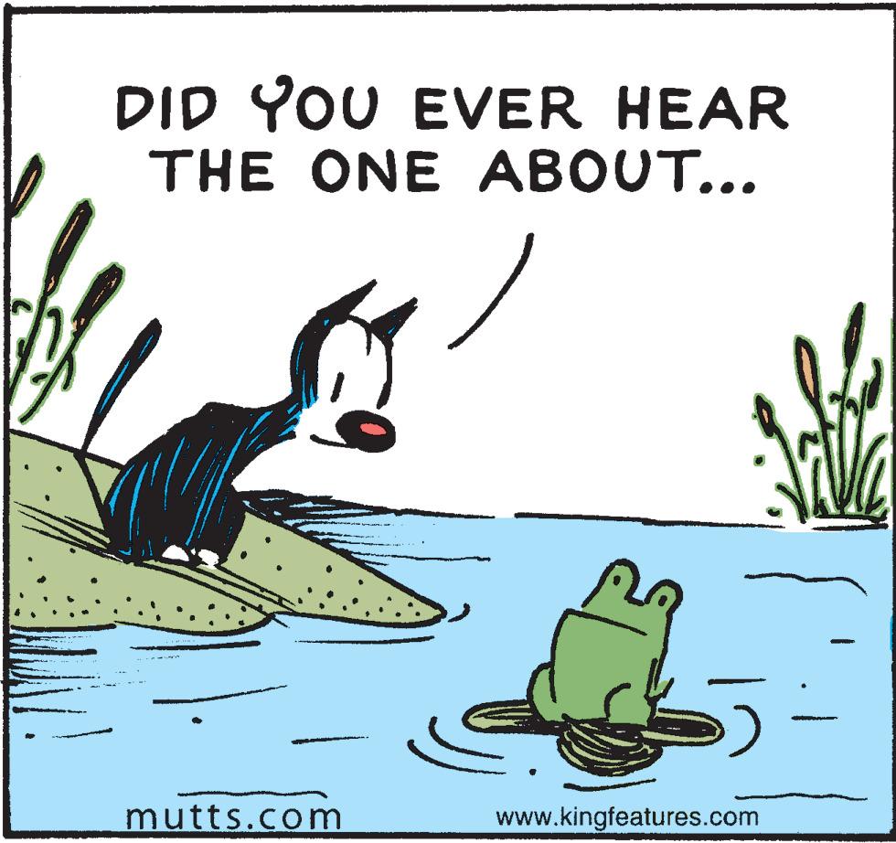 Poster OCR: DID YOU EVER HEAR THE ONE ABOUT... mutts.com www.kingfeatures.com etty DID YOU EVER HEAR THE ONE ABOUT... mutts.com www.kingfeatures.com etty