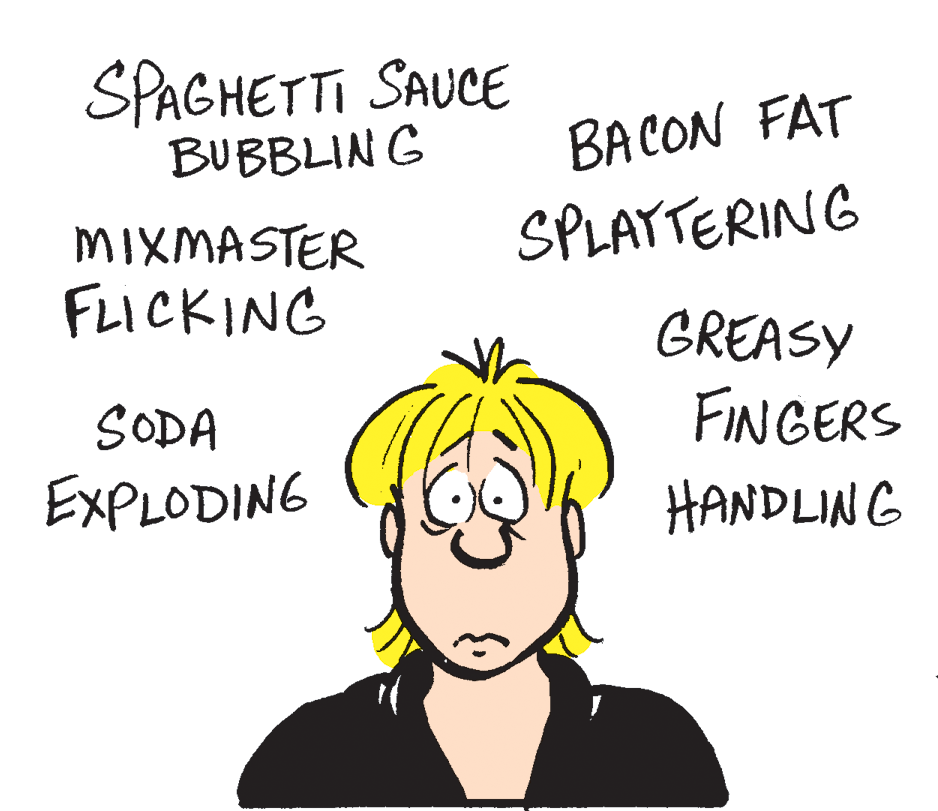 Pleased OCR: SPAGHETTI SAUCE BUBBLIN G BA CON FAT SPLATTERING MIXMASTER FLICKING GREASY FINGERS SODA EXPLODING HANDLING SPAGHETTI SAUCE BUBBLIN G BA CON FAT SPLATTERING MIXMASTER FLICKING GREASY FINGERS SODA EXPLODING HANDLING