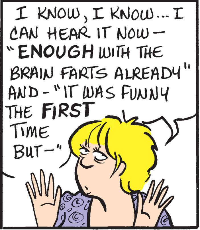 Font OCR: I KNOWI KNOW... I CAN HEAR IT NOW - ENOUGH WITH THE BRAIN FARTS ALREADY" AND - "IT WAS FUNNY THE FIRST TIME BUT-" I KNOWI KNOW... I CAN HEAR IT NOW - ENOUGH WITH THE BRAIN FARTS ALREADY" AND - "IT WAS FUNNY THE FIRST TIME BUT-"