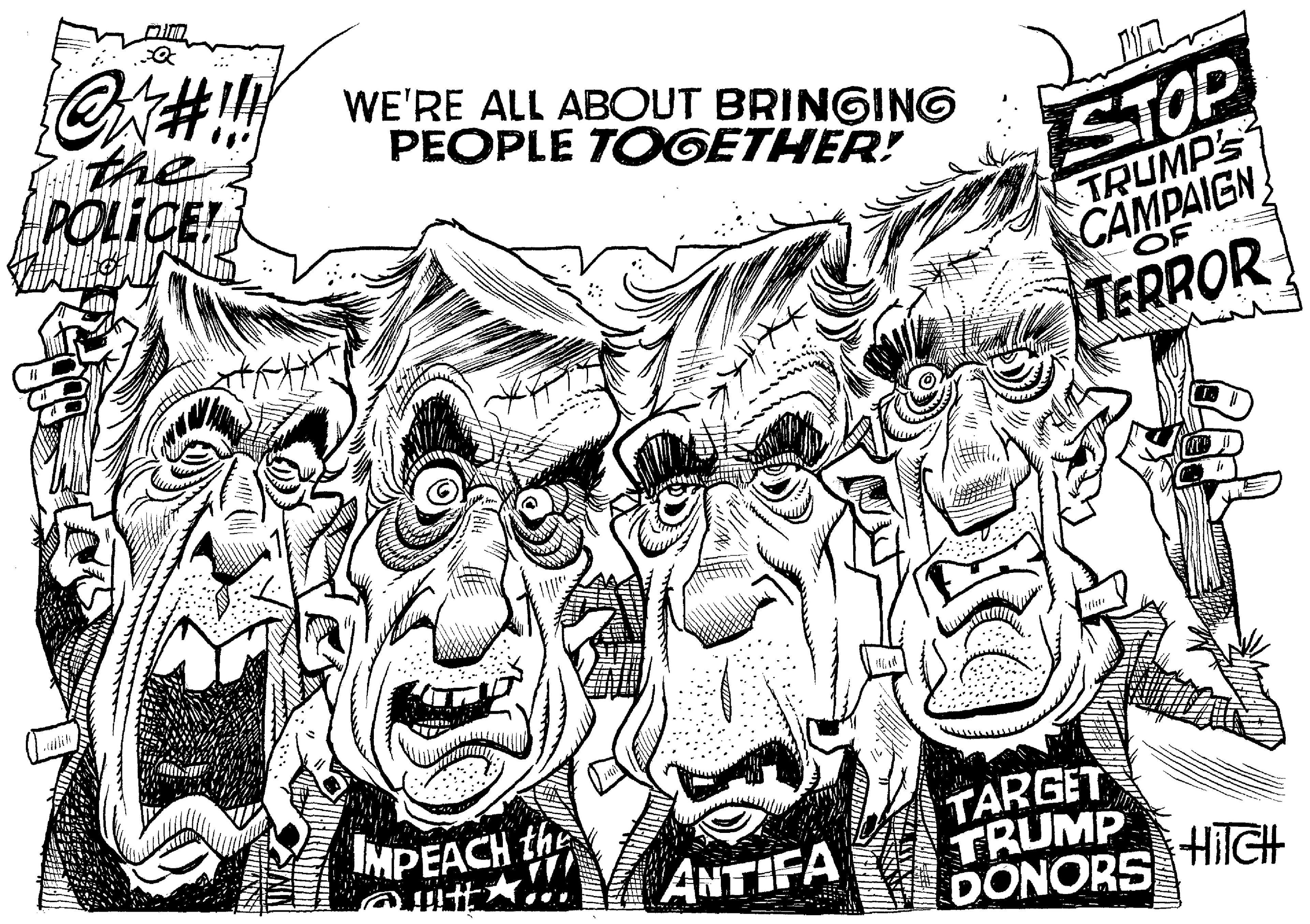 Artwork OCR: the APOLICE! WE'RE ALL ABOUT BRINGING PEOPLE TOGETHER! STOP TRUMPS CAMPAIGN OF TERROR IMPEACH the TARGET TRUMP DONORS ANTIFA HITGH the APOLICE! WE'RE ALL ABOUT BRINGING PEOPLE TOGETHER! STOP TRUMPS CAMPAIGN OF TERROR IMPEACH the TARGET TRUMP DONORS ANTIFA HITGH