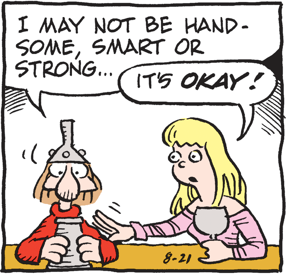 Organism OCR: I MAY NOT BE HAND- SOMESMART OR STRONG.. IT'S OKAY! 8-21 I MAY NOT BE HAND- SOMESMART OR STRONG.. IT'S OKAY! 8-21