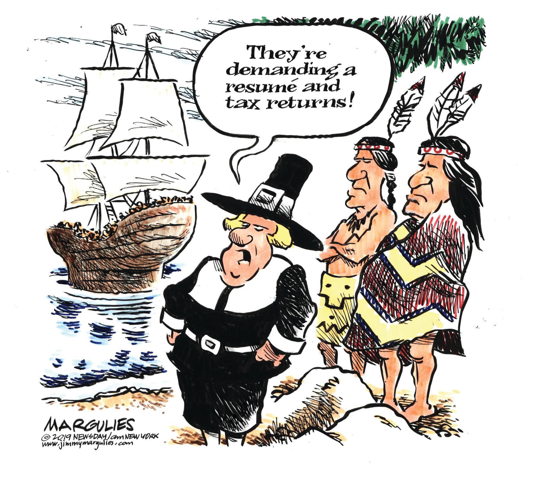 Humour OCR: They're demanding a resumé and tax returns! MARGULIES © 2019 NEWSDAYlam NEW YORK www.jimmymargulies.com They're demanding a resumé and tax returns! MARGULIES © 2019 NEWSDAYlam NEW YORK www.jimmymargulies.com