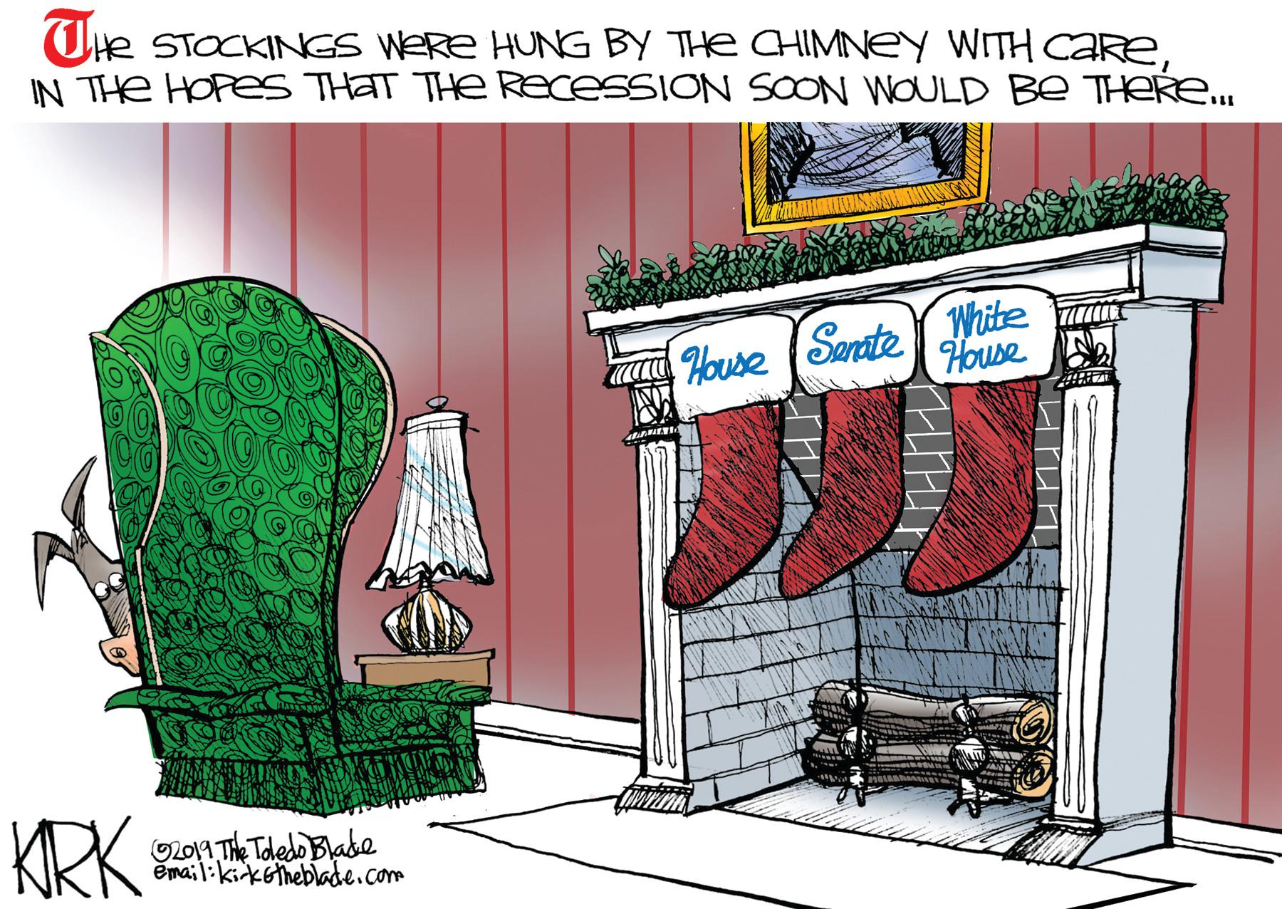 Rectangle OCR: Oe STOCKINGS WERE HUNG BY THe CHIMNEY WITH CAReIN THe HOPES THAT THe RecessiON SOON WOULD Be THER.. House Sarate Write House KRK L01A The Tdedo Blabe email:kirkstheblade.com Oe STOCKINGS WERE HUNG BY THe CHIMNEY WITH CAReIN THe HOPES THAT THe RecessiON SOON WOULD Be THER.. House Sarate Write House KRK L01A The Tdedo Blabe email:kirkstheblade.com