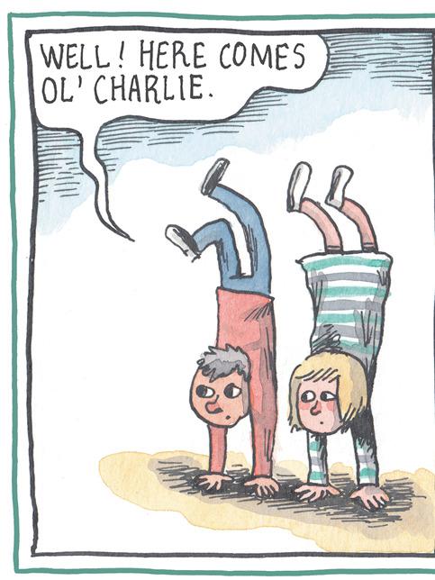 Illustration OCR: WELL! HERE COMES OL' CHARLIE. WELL! HERE COMES OL' CHARLIE.